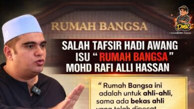 Mohd Rafi Bidas Salah Tafsir Hadi Awang Isu “Rumah Bangsa”, Fahami Realiti Sebenar