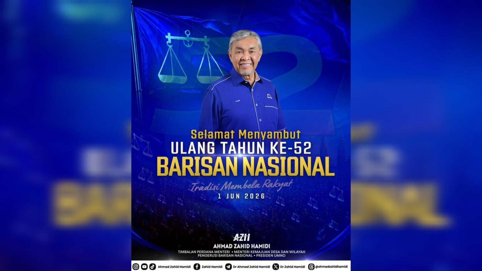 Ulang Tahun ke-52: BN Mesti Bergerak Ke Hadapan Dengan Semangat Pembaharuan
