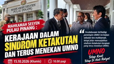 Kerajaan Dalam Sindrom Ketakutan, Terus Menekan UMNO