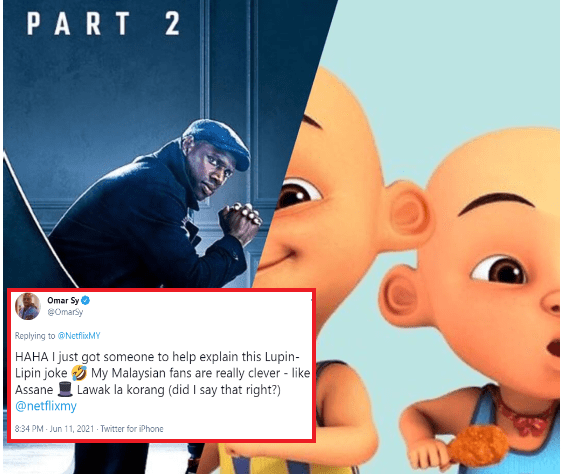 Pelakon Utama LUPIN Ciap Di Twitter Untuk Siri Netflix- ‘Lawak La Korang’- Upin Ipin Punca 