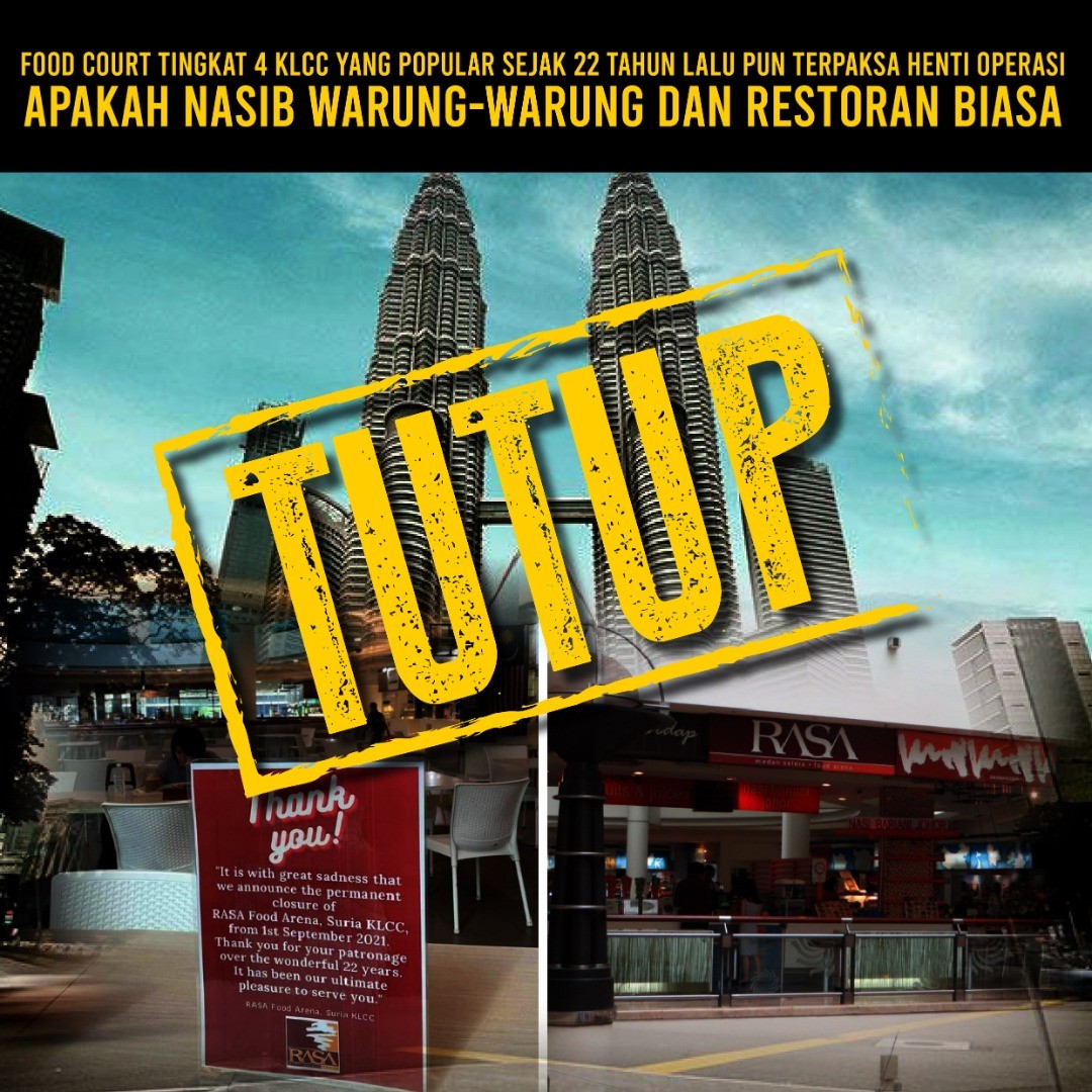 Medan Selera Tingkat 4 Klcc Tutup Apalah Nasib Warung Dan Restoran Mykmu Net