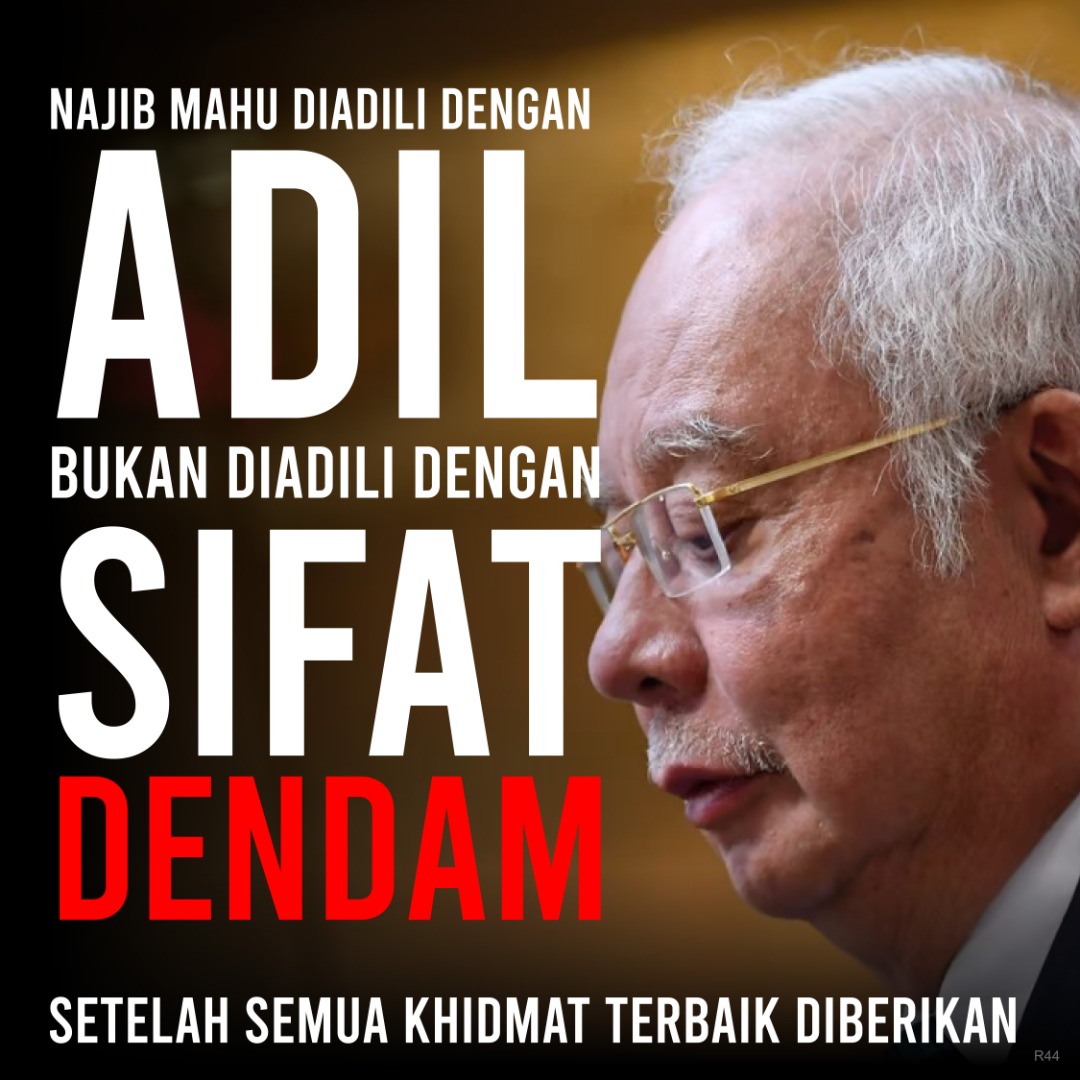 Najib Hanya Mahu Perbicaraan Yang Adil, Kecewa Dan Terkejut Keputusan ...