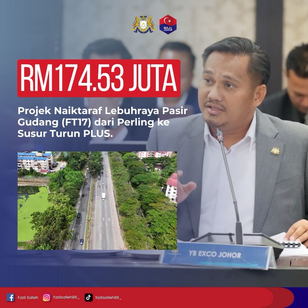 Johor Terima Peruntukan Pelebaran Lebuhraya Pasir Gudang Fasa 3