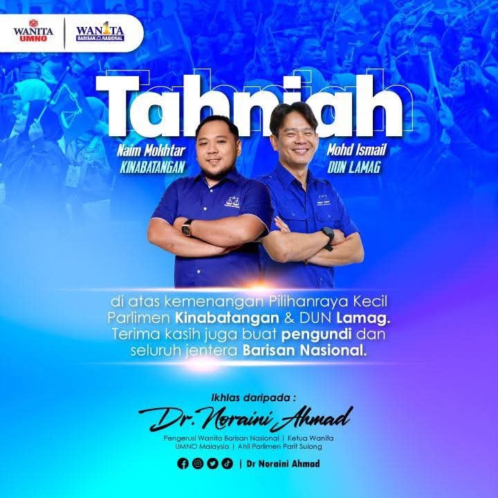 KUALA LUMPUR, 25 Jan – Pengerusi Wanita Barisan Nasional (BN), Datuk Seri Dr. Noraini Ahmad berkata kemenangan BN pada Pilihan Raya Kecil (PRK) Parlimen Kinabatangan dan Dewan Undangan Negeri (DUN) Lamag merupakan satu amanah besar daripada masyarakat setempat yang perlu digalas dengan penuh tanggungjawab.

Beliau berkata, kemenangan tersebut membuktikan keyakinan dan kepercayaan rakyat terhadap kepimpinan serta perjuangan Barisan Nasional yang konsisten memperjuangkan nasib rakyat dan membawa agenda pembangunan negara.