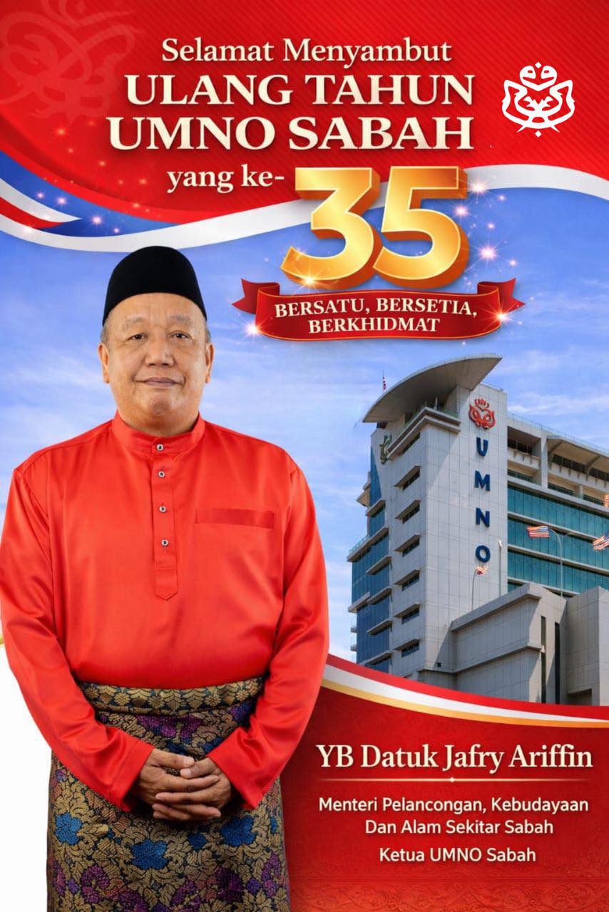UMNO Sabah Genap 35 Tahun: Setia Dalam Badai, Teguh Dalam Perubahan – Jaffry