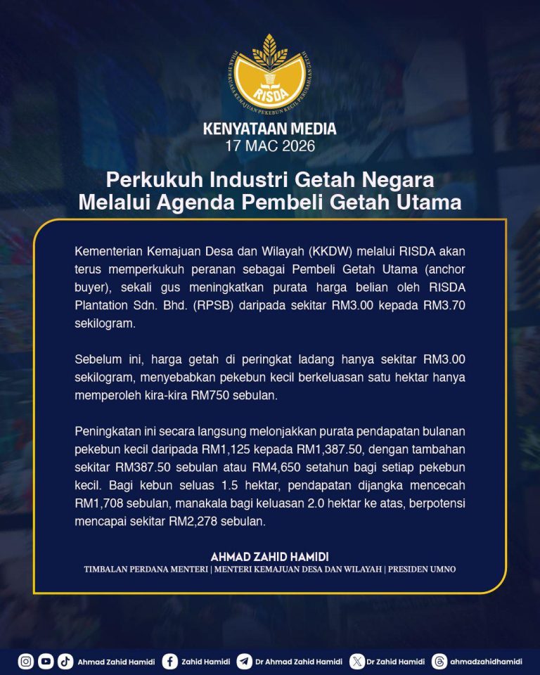 Perkukuh Industri Getah Negara Melalui Agenda Pembeli Getah Utama – Ahmad Zahid