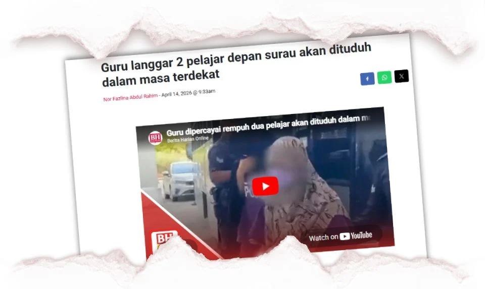 Jabatan Peguam Negara teliti secara adil sebelum dakwa guru rempuh pelajar