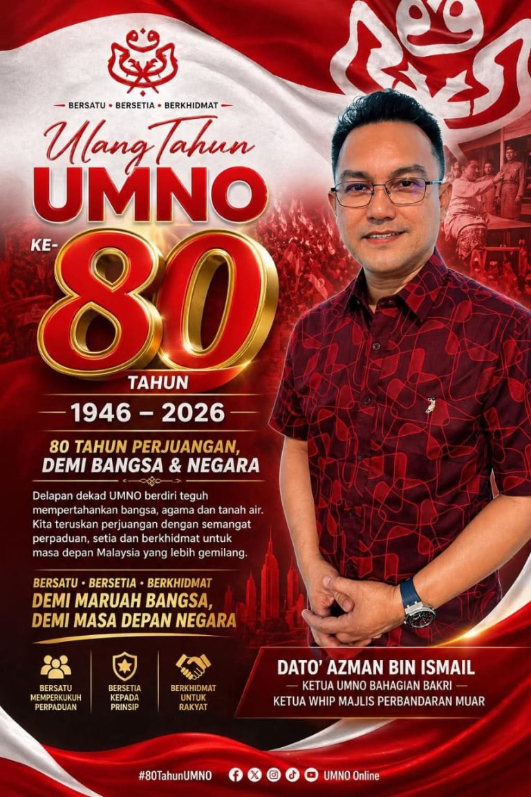 Lapan Dekad Berjuang, UMNO Tidak Pernah Luntur Demi Rakyat – Azman IsmailLapan Dekad Berjuang, UMNO Tidak Pernah Luntur Demi Rakyat – Azman Ismail