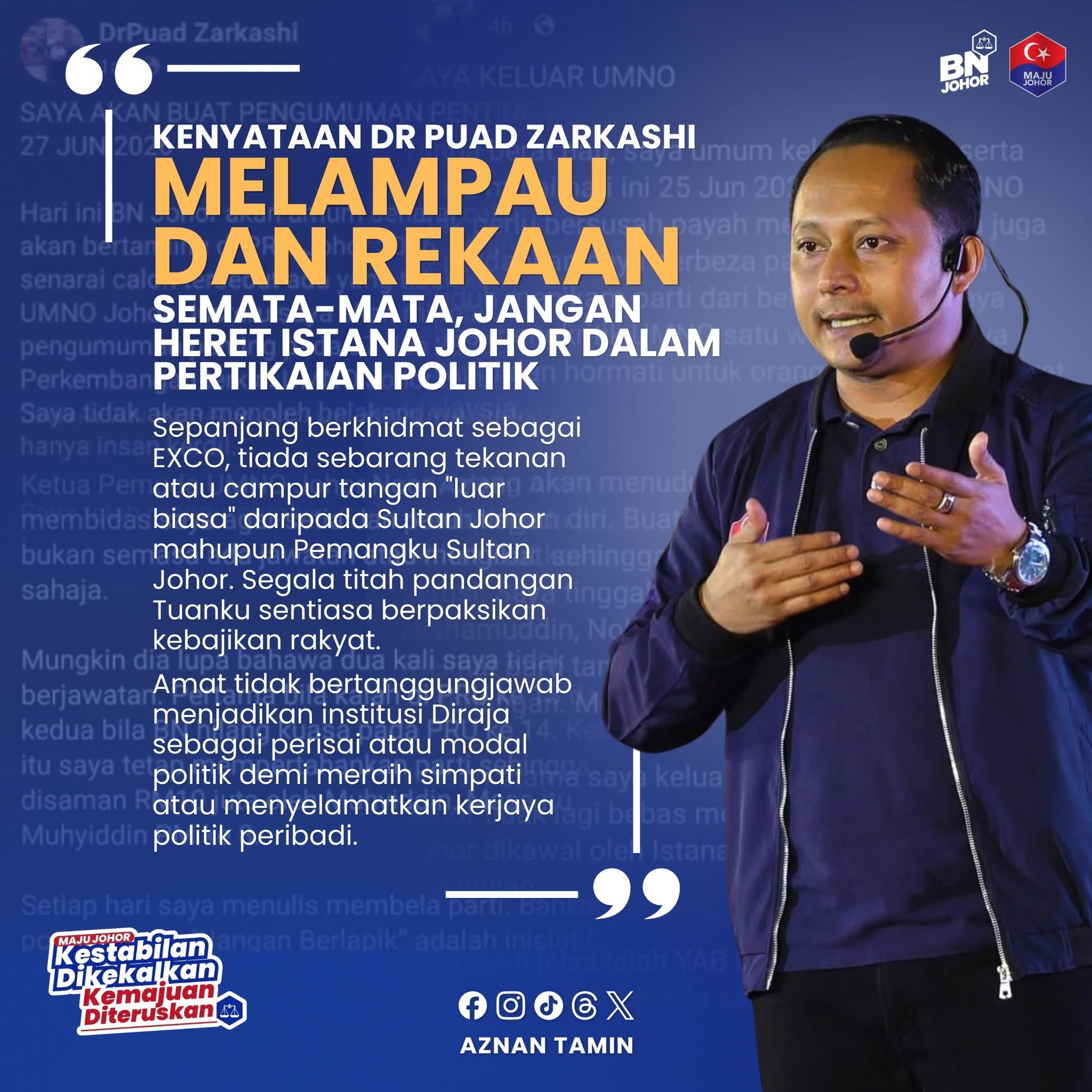 Tuduhan ‘Dikawal’ Tidak Berasas, Jangan Heret Istana Johor Dalam Pertikaian Politik – Aznan