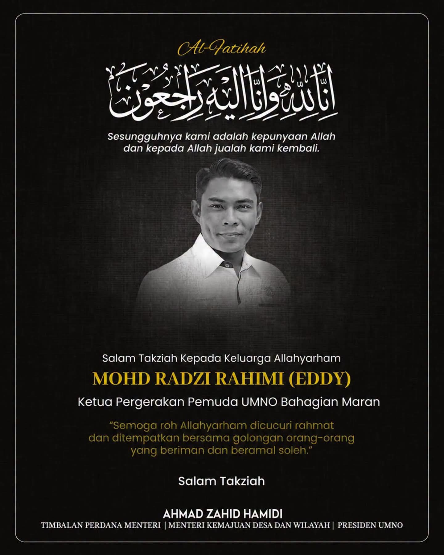 Ahmad Zahid Rakam Takziah Atas Pemergian Ketua Pemuda UMNO Maran Sekeluarga