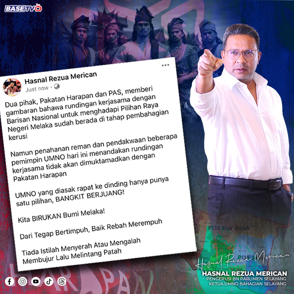 UMNO Diasak, Masa Untuk Bangkit Berjuang – Hasnal Rezua