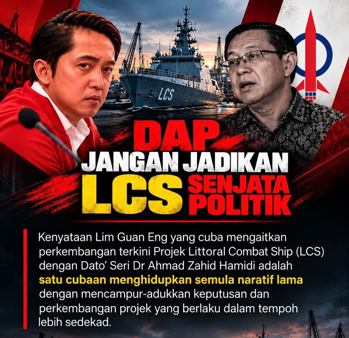 Dap Jangan Jadikan LCS Senjata Politik