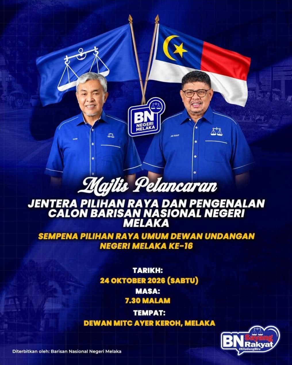 PRN Melaka: BN Lancar Jentera Pilihan Raya, Umum Calon 24 Oktober Ini