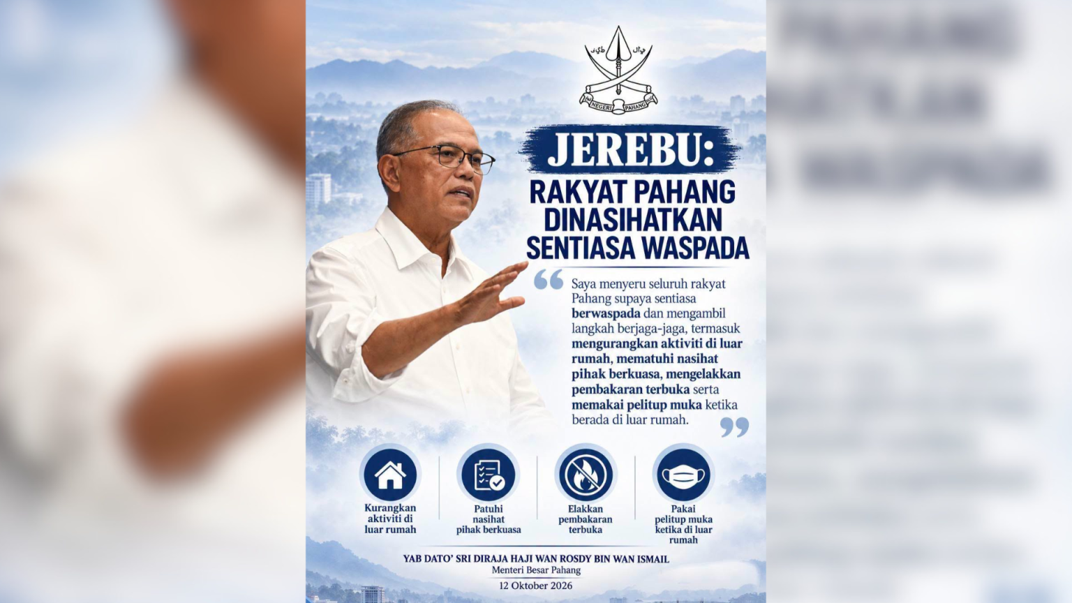 Jerebu: Wan Rosdy Seru Rakyat Pahang Berwaspada